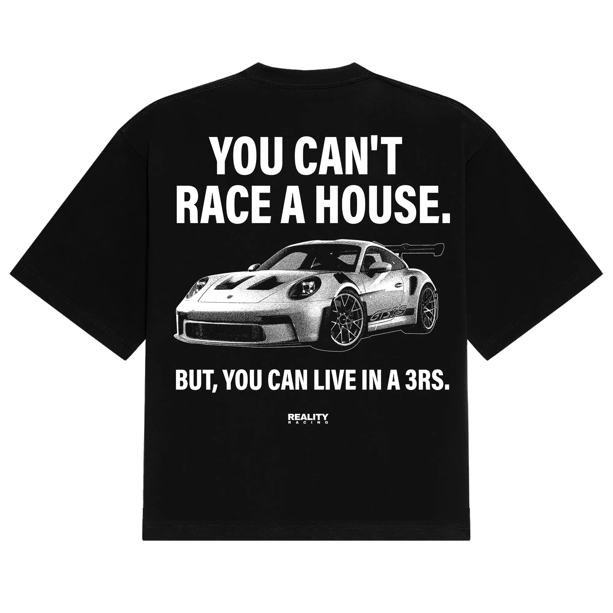 Can't Race A House Tee